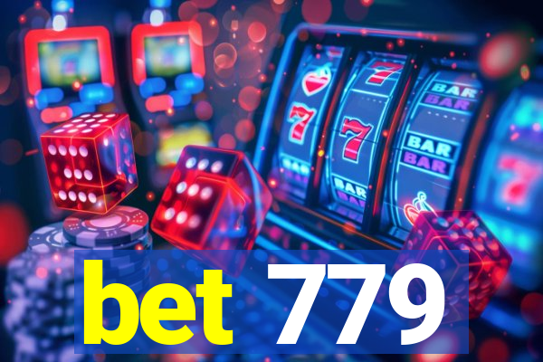 bet 779