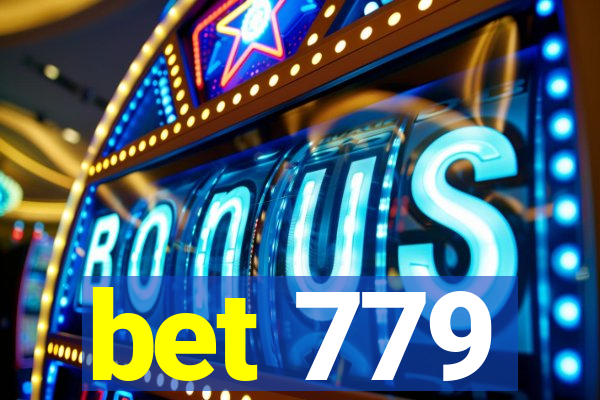 bet 779