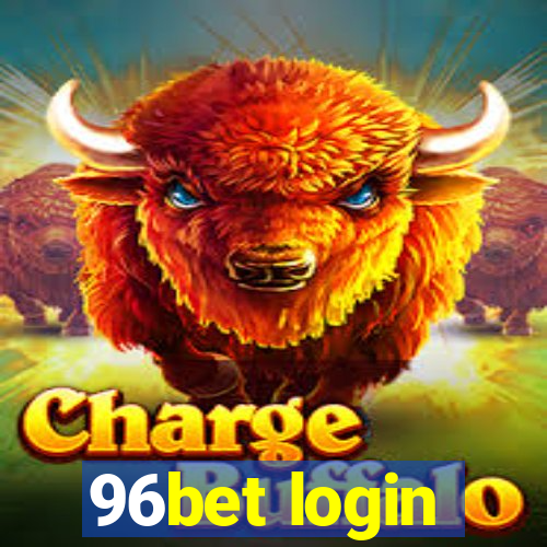 96bet login