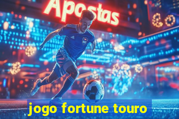 jogo fortune touro