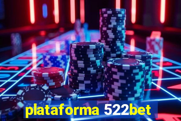 plataforma 522bet