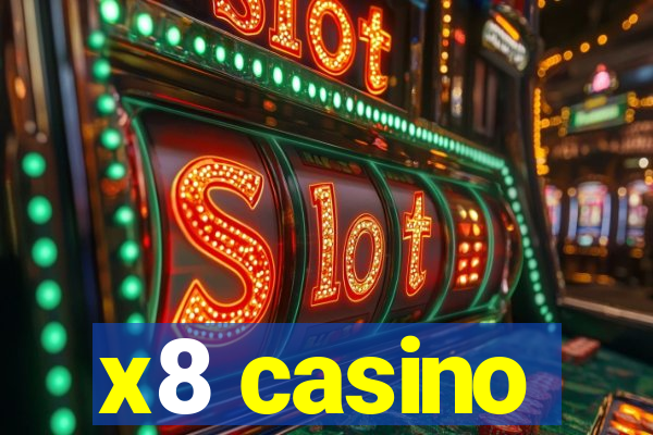 x8 casino