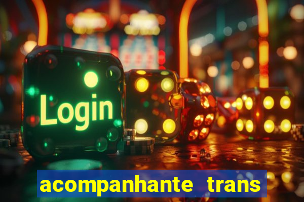 acompanhante trans santos sp