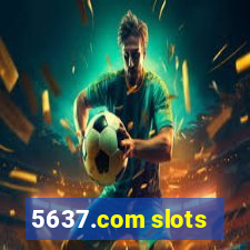 5637.com slots