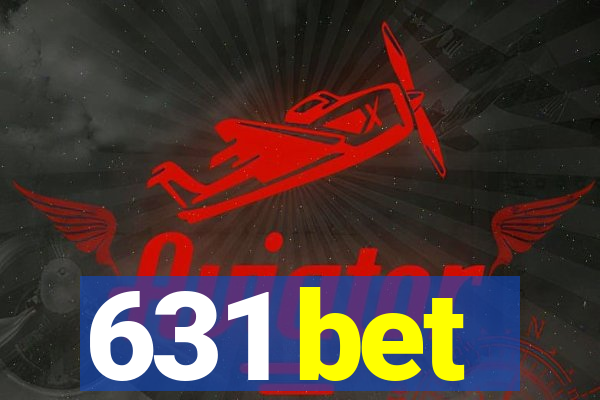 631 bet