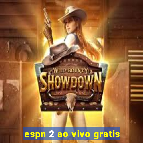 espn 2 ao vivo gratis