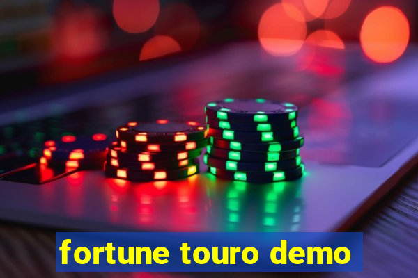 fortune touro demo