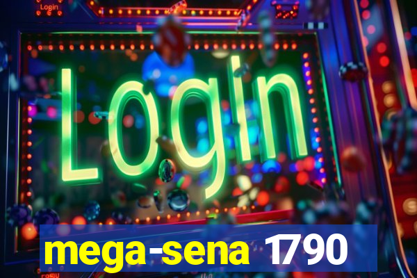 mega-sena 1790
