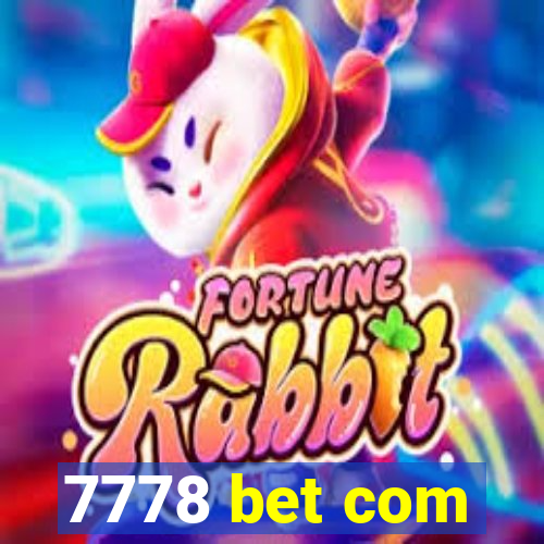 7778 bet com