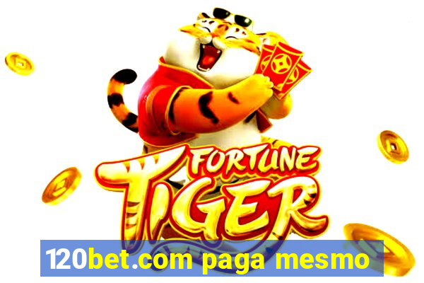 120bet.com paga mesmo