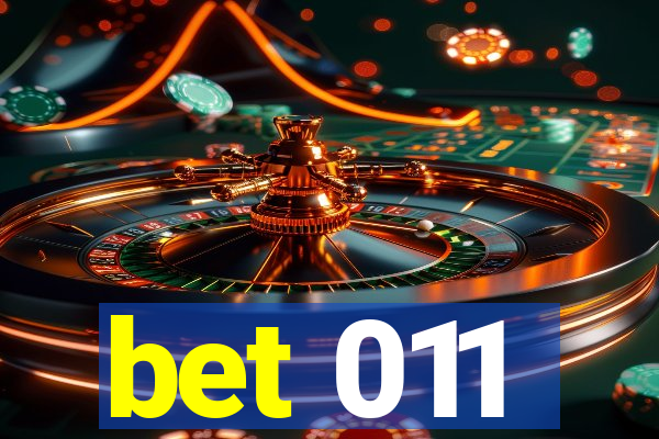 bet 011