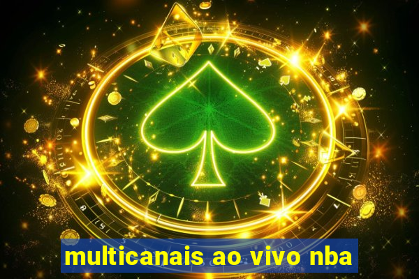multicanais ao vivo nba