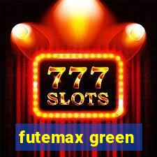 futemax green