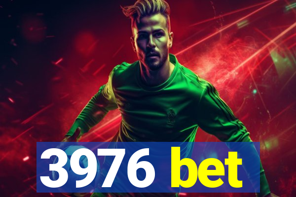 3976 bet