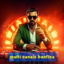 multi canais benfica