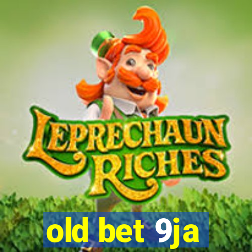 old bet 9ja