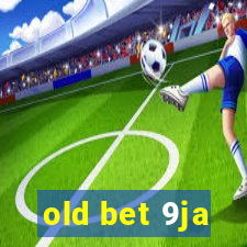 old bet 9ja