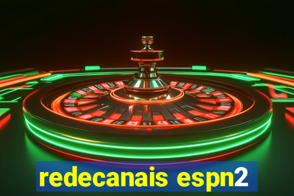 redecanais espn2