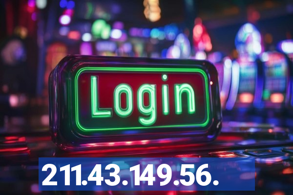 211.43.149.56.