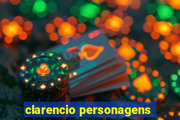 clarencio personagens