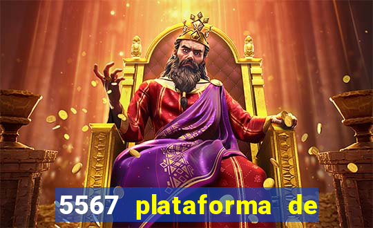 5567 plataforma de jogos login