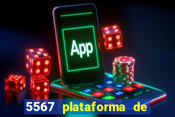 5567 plataforma de jogos login