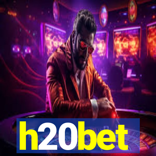 h20bet