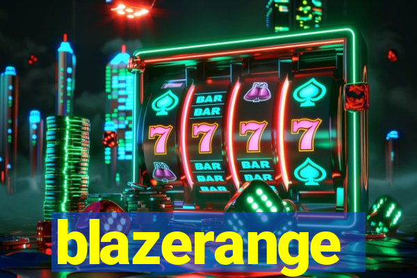 blazerange