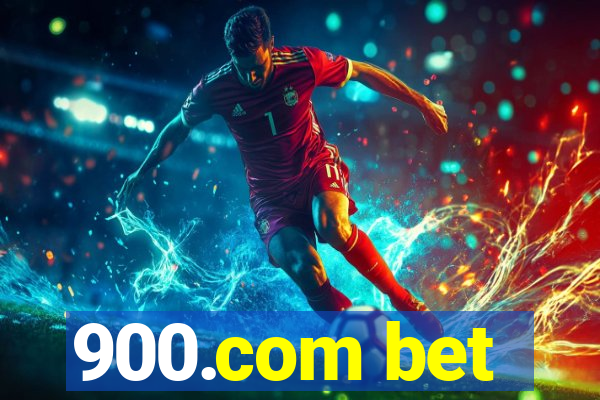 900.com bet
