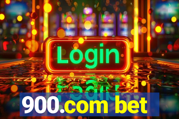 900.com bet