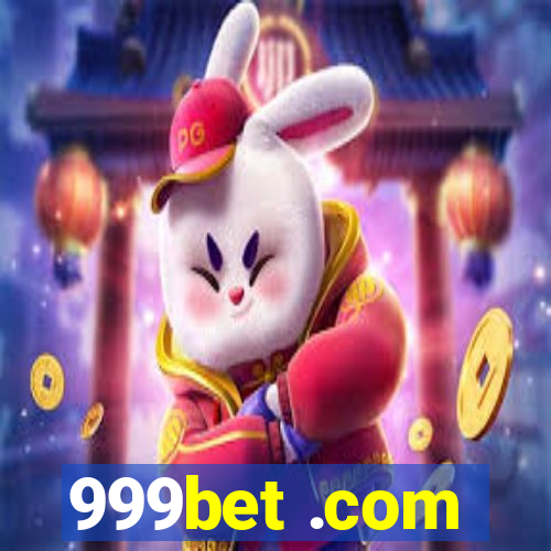 999bet .com