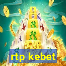 rtp kebet
