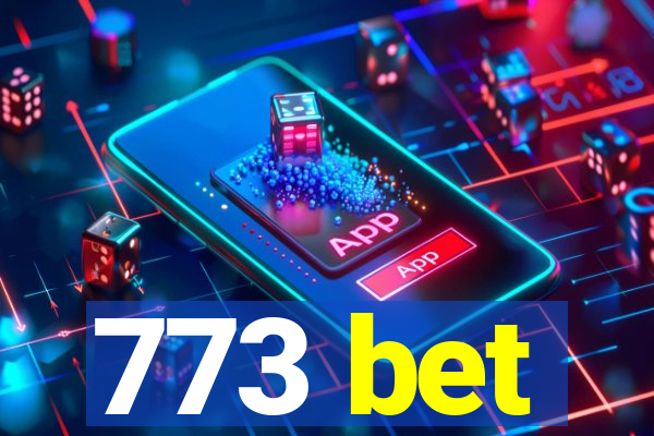 773 bet