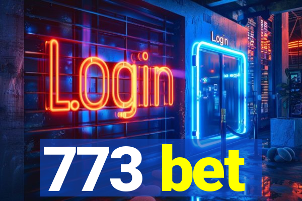 773 bet