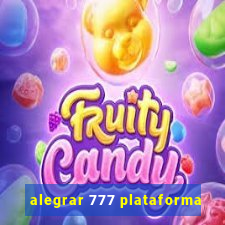 alegrar 777 plataforma