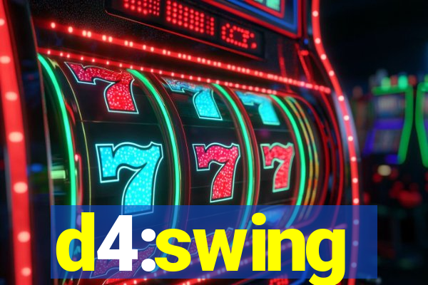 d4:swing