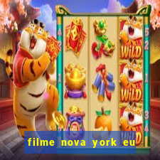 filme nova york eu te amo completo dublado