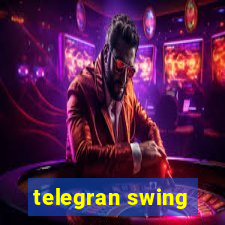 telegran swing