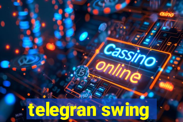 telegran swing