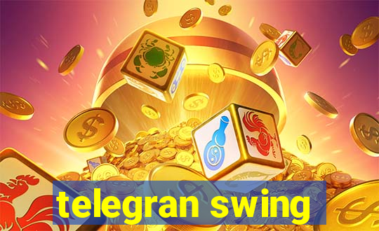 telegran swing
