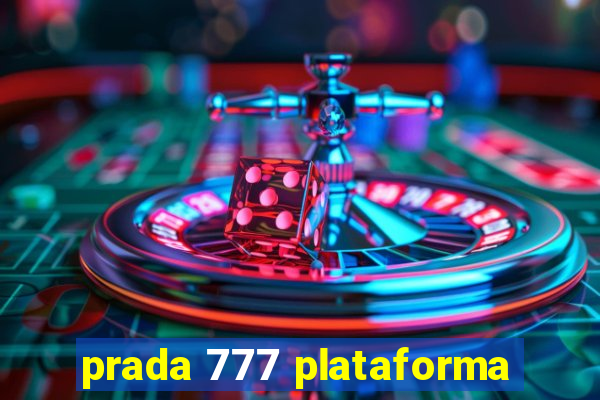 prada 777 plataforma