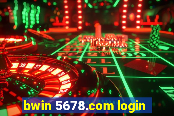 bwin 5678.com login