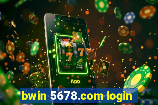 bwin 5678.com login