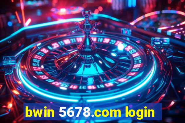 bwin 5678.com login