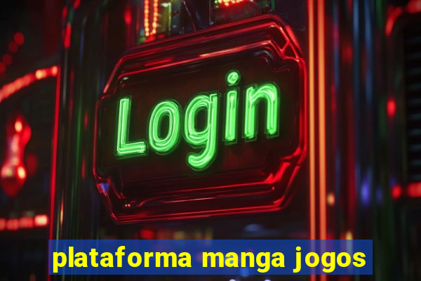plataforma manga jogos