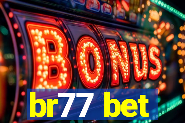 br77 bet