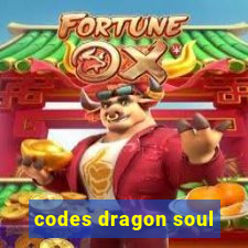 codes dragon soul