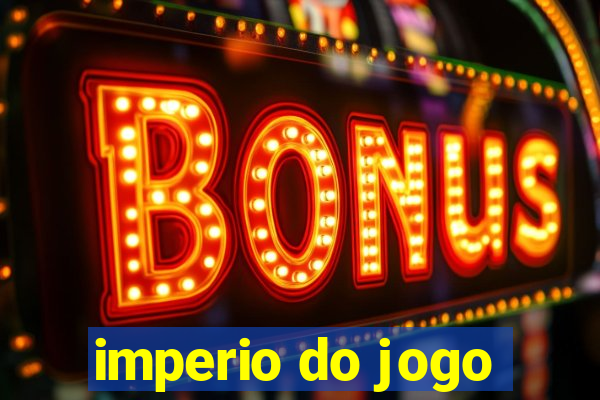 imperio do jogo