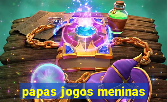 papas jogos meninas