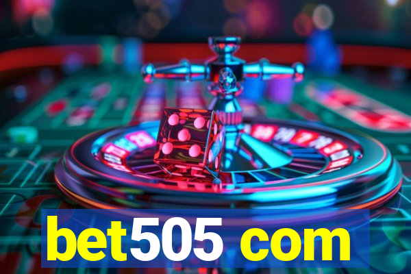 bet505 com